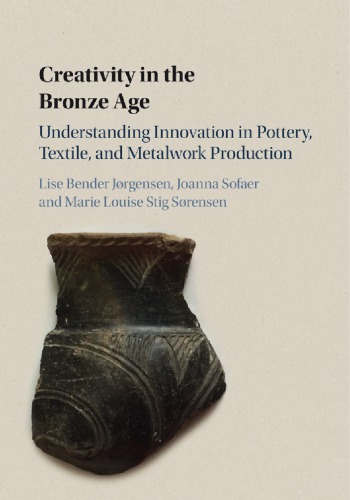 Creativity in the Bronze Age