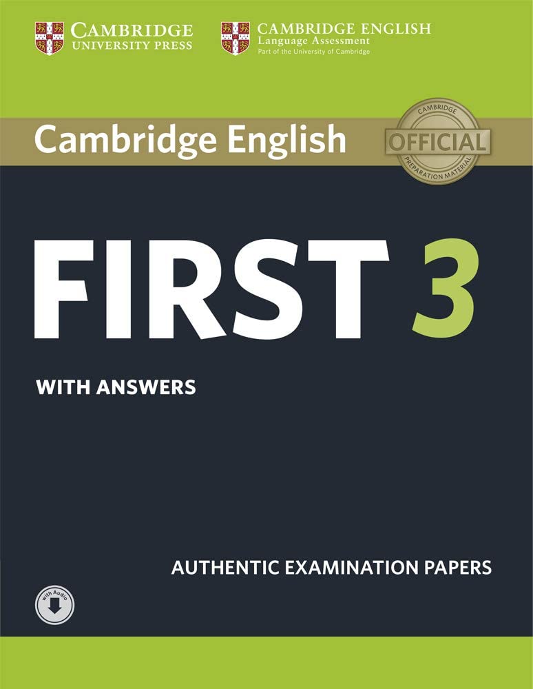 Cambridge English First 3 Student's Book with Answers with Audio (FCE Practice Tests)