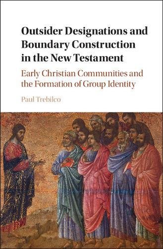 Outsider Designations and Boundary Construction in the New Testament