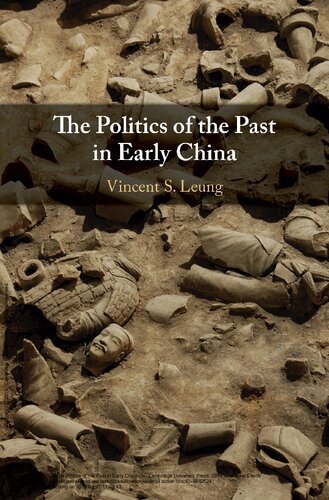 The Politics of the Past in Early China