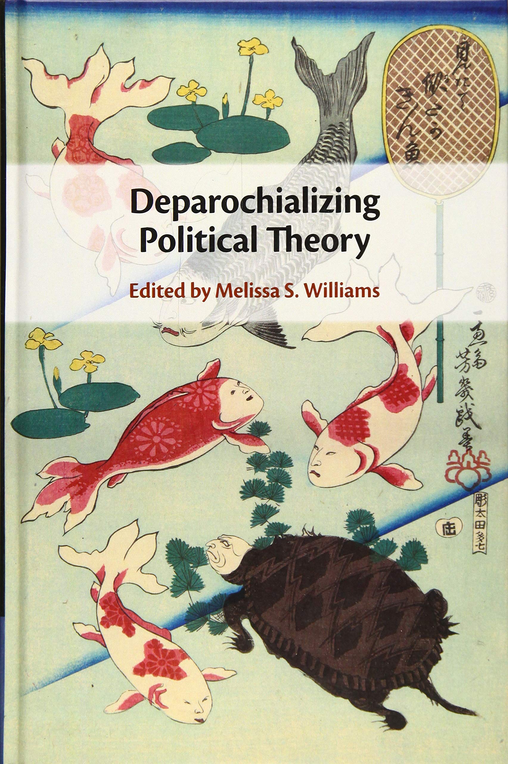 Deparochializing Political Theory