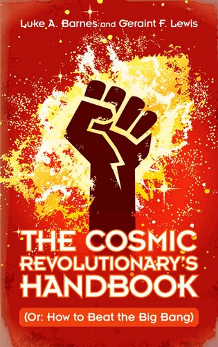 The Cosmic Revolutionary's Handbook