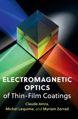 Electromagnetic Optics of Thin-Film Coatings