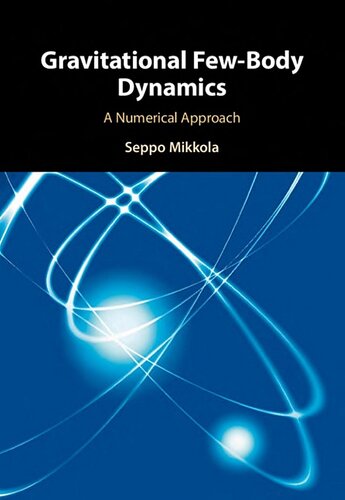 Gravitational Few-Body Dynamics