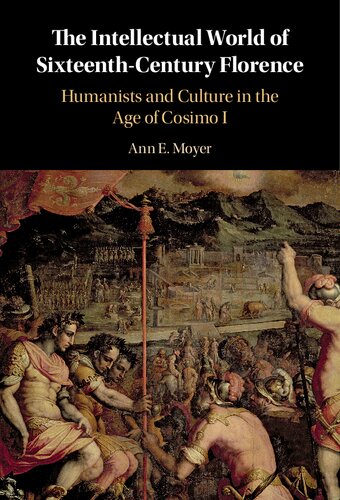 The Intellectual World of Sixteenth-Century Florence
