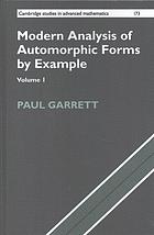 Modern Analysis of Automorphic Forms By Example