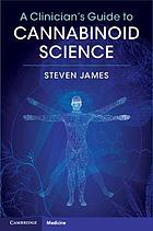 A Clinician's Guide to Cannabinoid Science