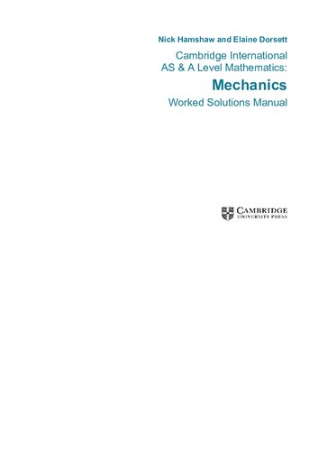 Mechanics. Worked solutions manual