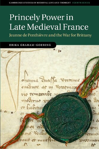 Princely Power in Late Medieval France