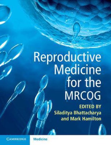 Reproductive Medicine for the Mrcog