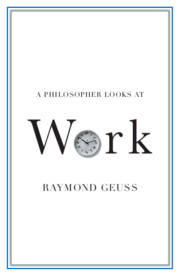 A Philosopher Looks at Work