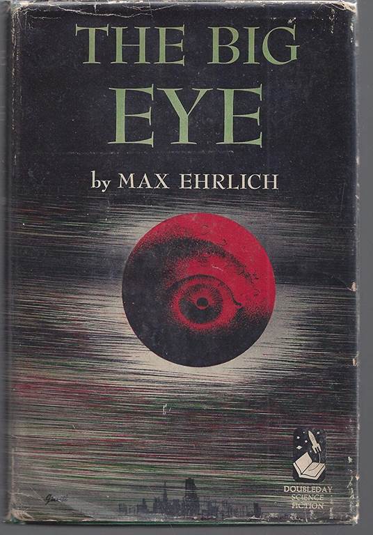 The Big Eye (Doubleday Science Fiction)