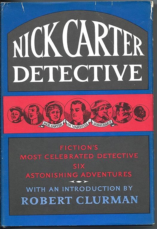 Nick Carter, Detective: Six astonishing adventures
