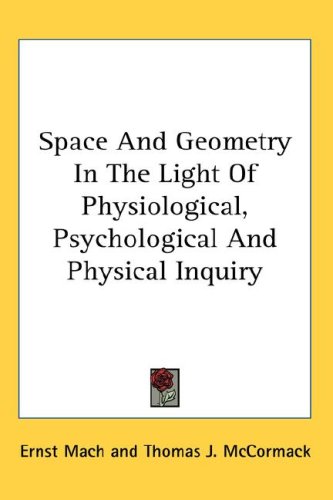 Space And Geometry In The Light Of Physiological, Psychological And Physical Inquiry