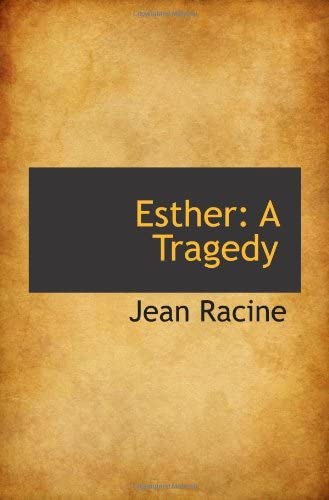 Esther: A Tragedy