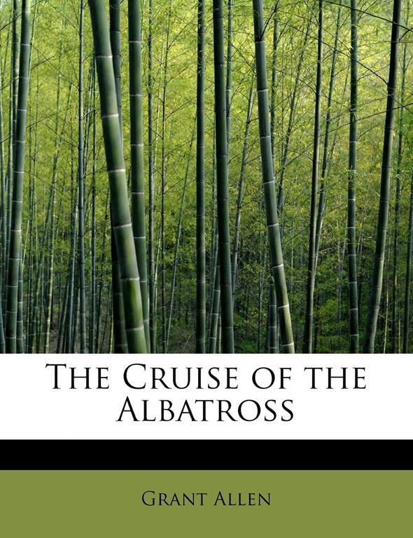 The Cruise of the Albatross