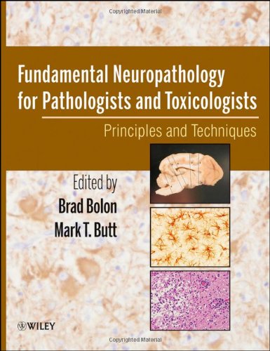 Fundamental Neuropathology for Pathologists and Toxicologists