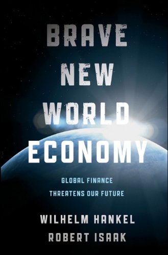 Brave New World Economy