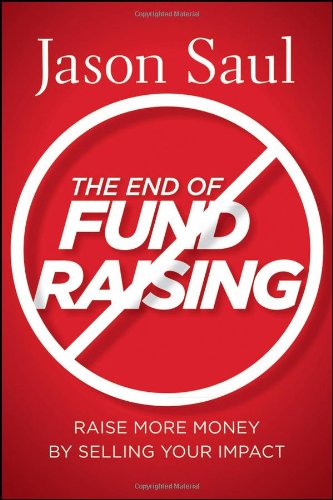 The End of Fundraising