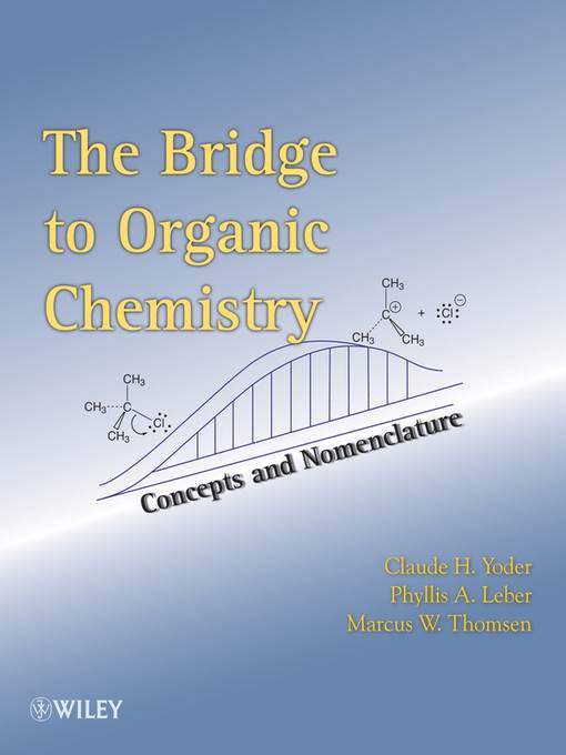 The Bridge to Organic Chemistry