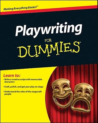 Playwriting for Dummies