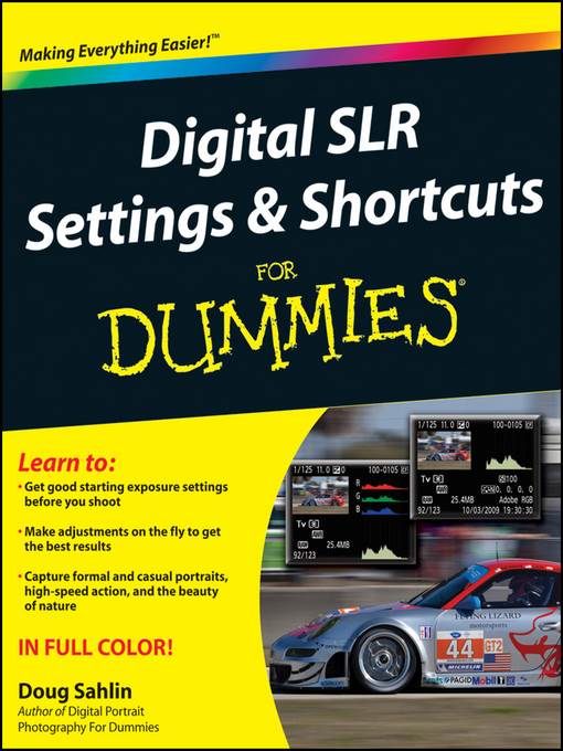 Digital SLR Settings & Shortcuts For Dummies