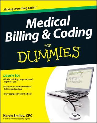 Medical Billing &amp; Coding for Dummies