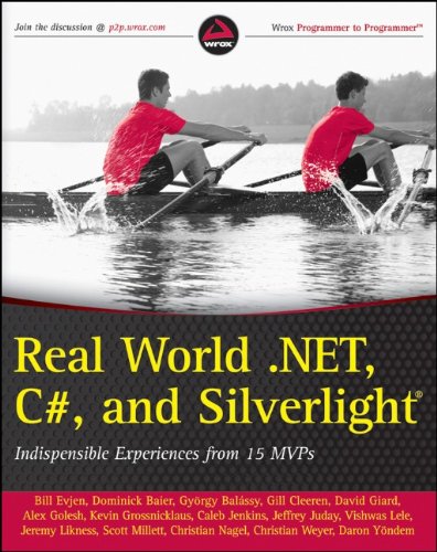 Real World .Net 4. C#, and Silverlight