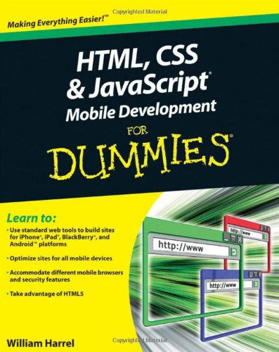 HTML, CSS &amp; JavaScript Mobile Development for Dummies