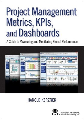 Project Management Metrics, KPIs, and Dashboards