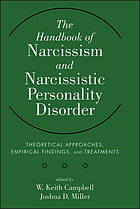 The Handbook of Narcissism and Narcissistic Personality Disorder