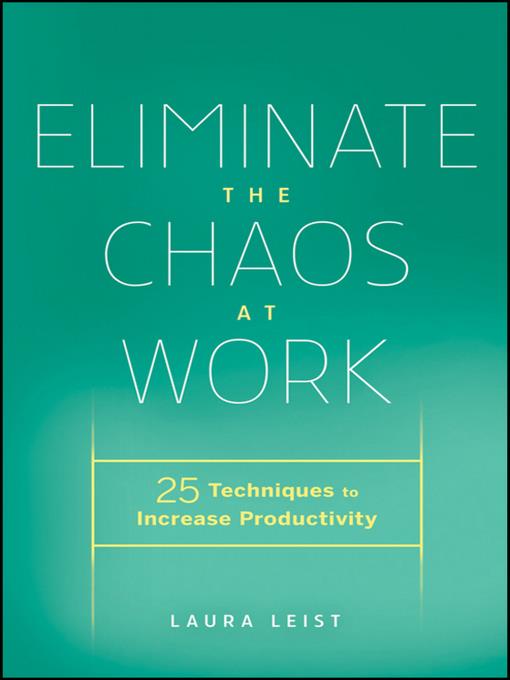 Eliminate the Chaos at Work