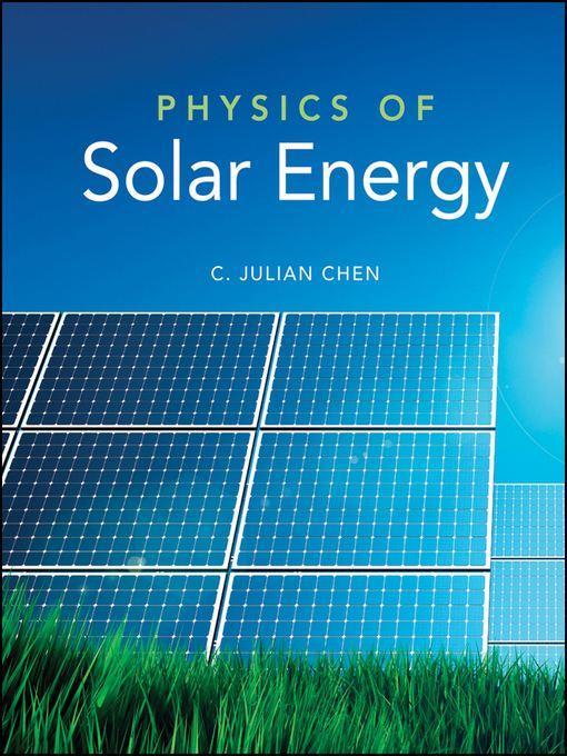 Physics of Solar Energy