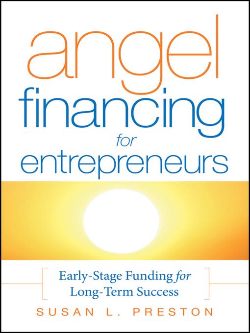 Angel Financing for Entrepreneurs