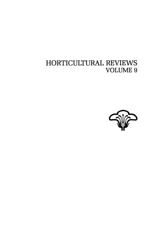 Horticultural reviews / Volume 9.
