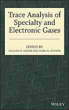 Advances in Specialty and Electronic Gas Analysis