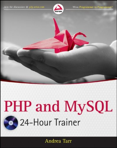 PHP and MySQL 24-Hour Trainer [With DVD ROM]