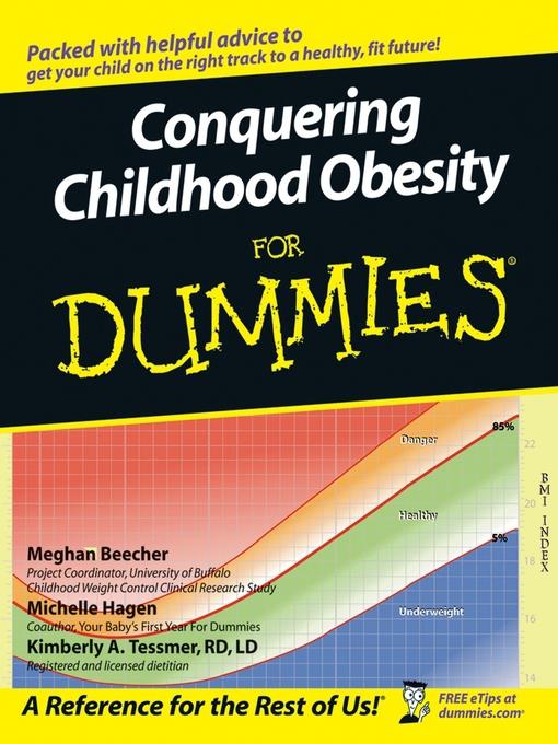 Conquering Childhood Obesity For Dummies