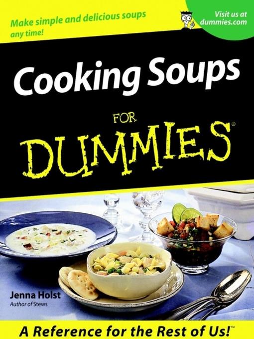 Cooking Soups For Dummies