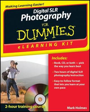 Digital SLR Photography for Dummies eLearning Kit [With CDROM]