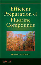 Efficient Preparations of Fluorine Compounds