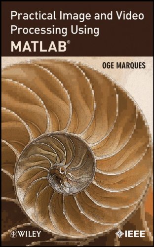 Practical Image and Video Processing Using MATLAB