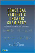 Practical Synthetic Organic Chemistry