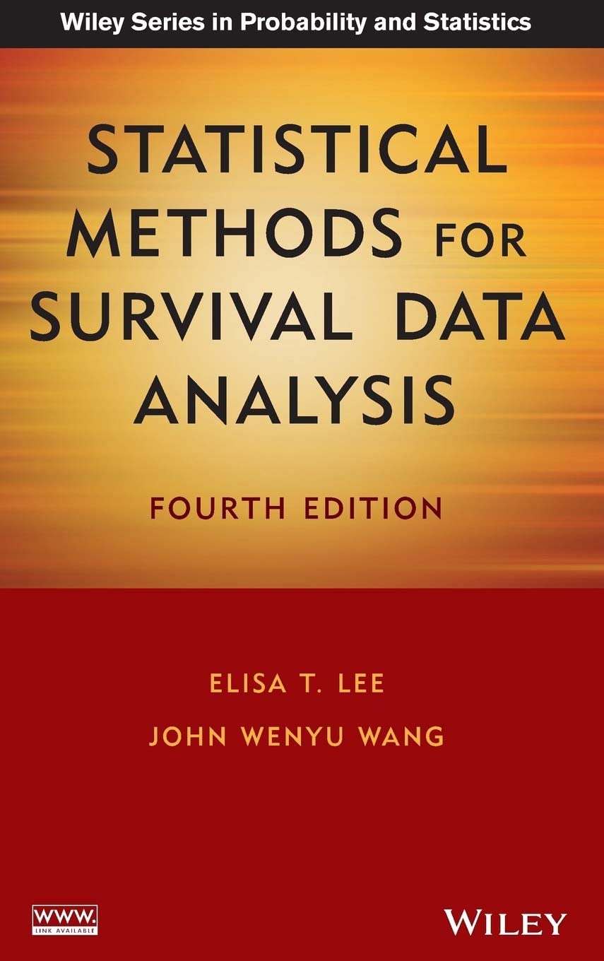 Statistical Methods for Survival Data Analysis, 4th Edition