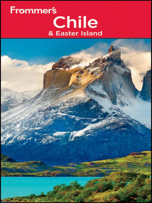 Frommer's Chile and Easter Island