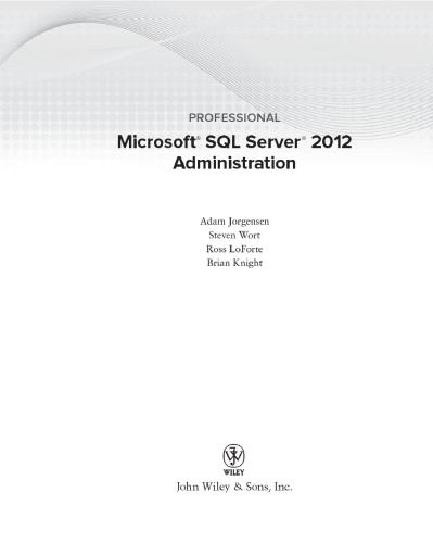 Professional Microsoft SQL Server 2012 Administration