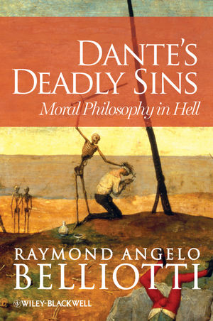 Dante's deadly sins : moral philosophy in Hell