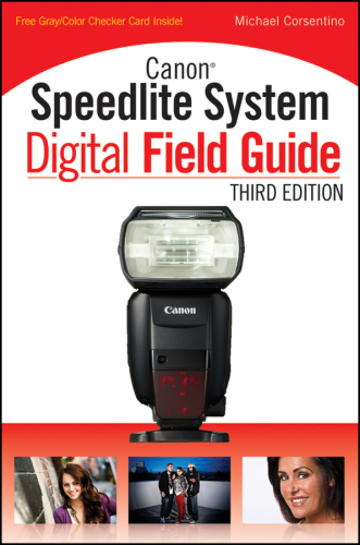 Canon Speedlite System Digital Field Guide