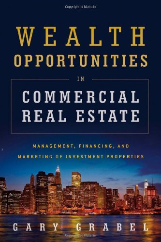 Wealth Opportunities in Commercial Real Estate