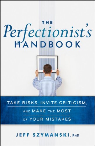 The Perfectionist's Handbook